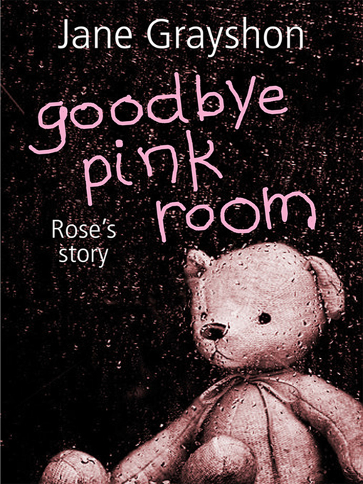 Title details for Goodbye Pink Room by Jane Grayshon - Available